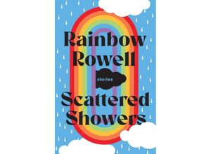 9781035003839 - Scattered Showers - Rainbow Rowell Kartoniert (TB)