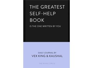 9781035005185 - The Greatest Self-Help Book (is the one written by you) - Vex King Kaushal The Rising Circle Gebunden