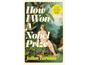9781035006847 - How I Won A Nobel Prize - Julius Taranto Kartoniert (TB)