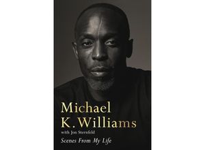 9781035009534 - Scenes from My Life - Michael K Williams Kartoniert (TB)