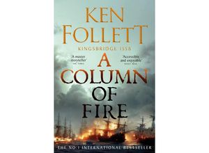 9781035020133 - A Column of Fire - Ken Follett Kartoniert (TB)