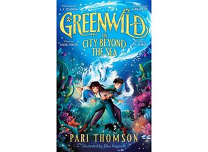 9781035021154 - Greenwild 2 The City Beyond the Sea - Pari Thomson Gebunden