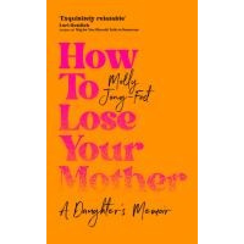 9781035029341 - Jong-Fast Molly How to Lose Your Mother