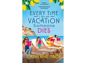 9781035032075 - Every Time I Go on Vacation Someone Dies - Catherine Mack Kartoniert (TB)