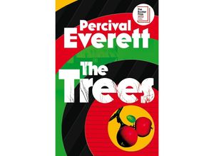 9781035036615 - The Trees - Percival Everett Kartoniert (TB)