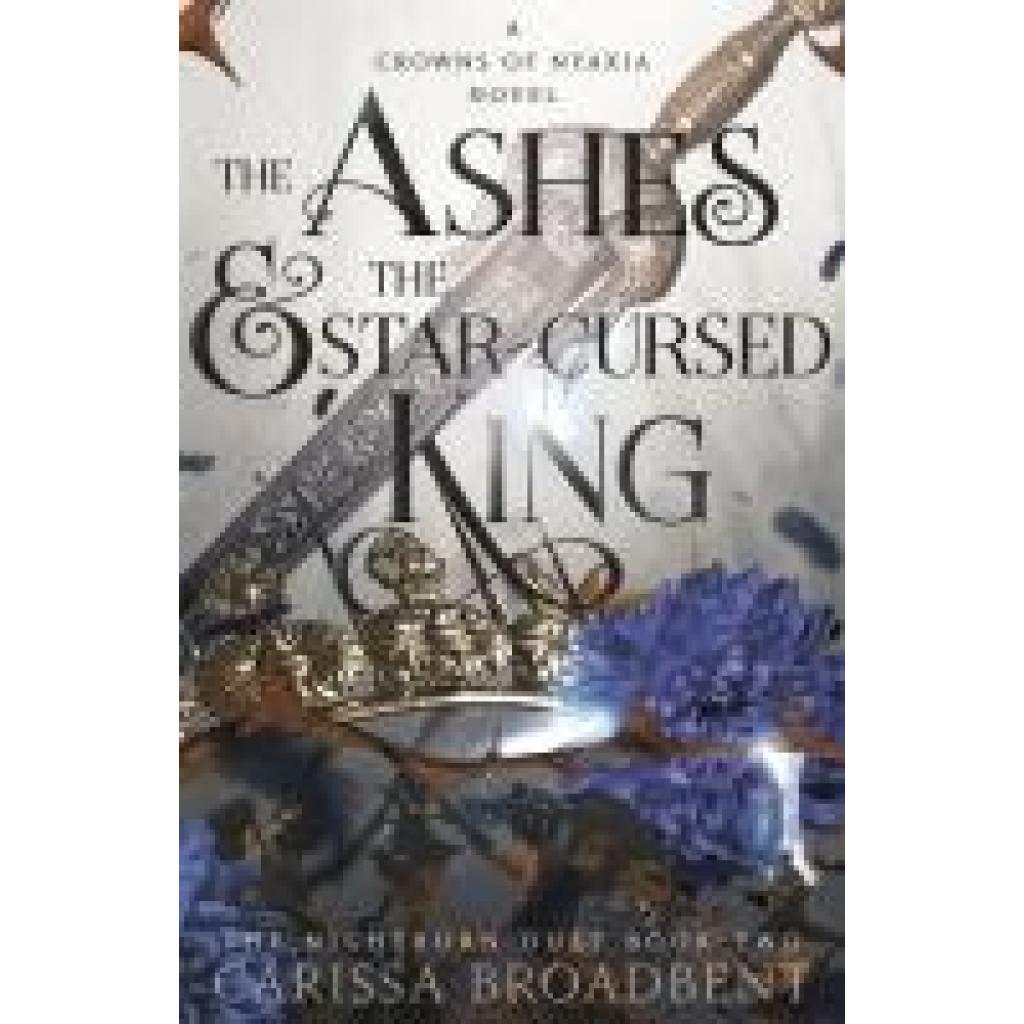 9781035040964 - Broadbent Carissa The Ashes and the Star-Cursed King