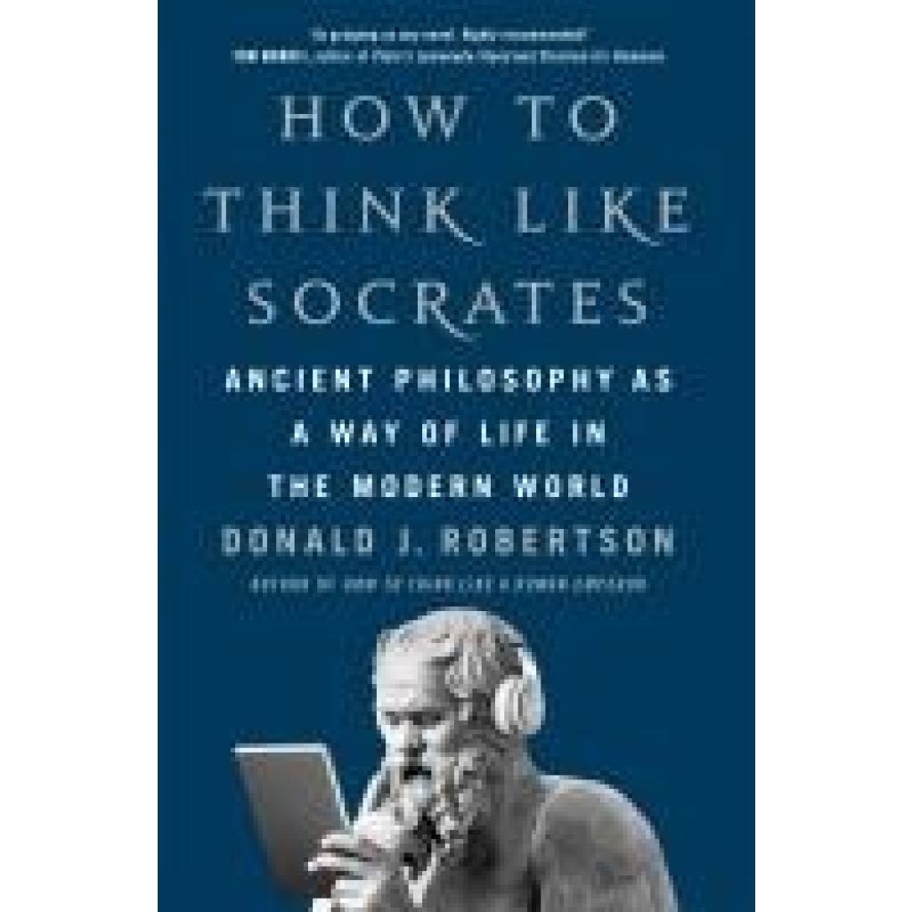 9781035054787 - Robertson Donald How To Think Like Socrates