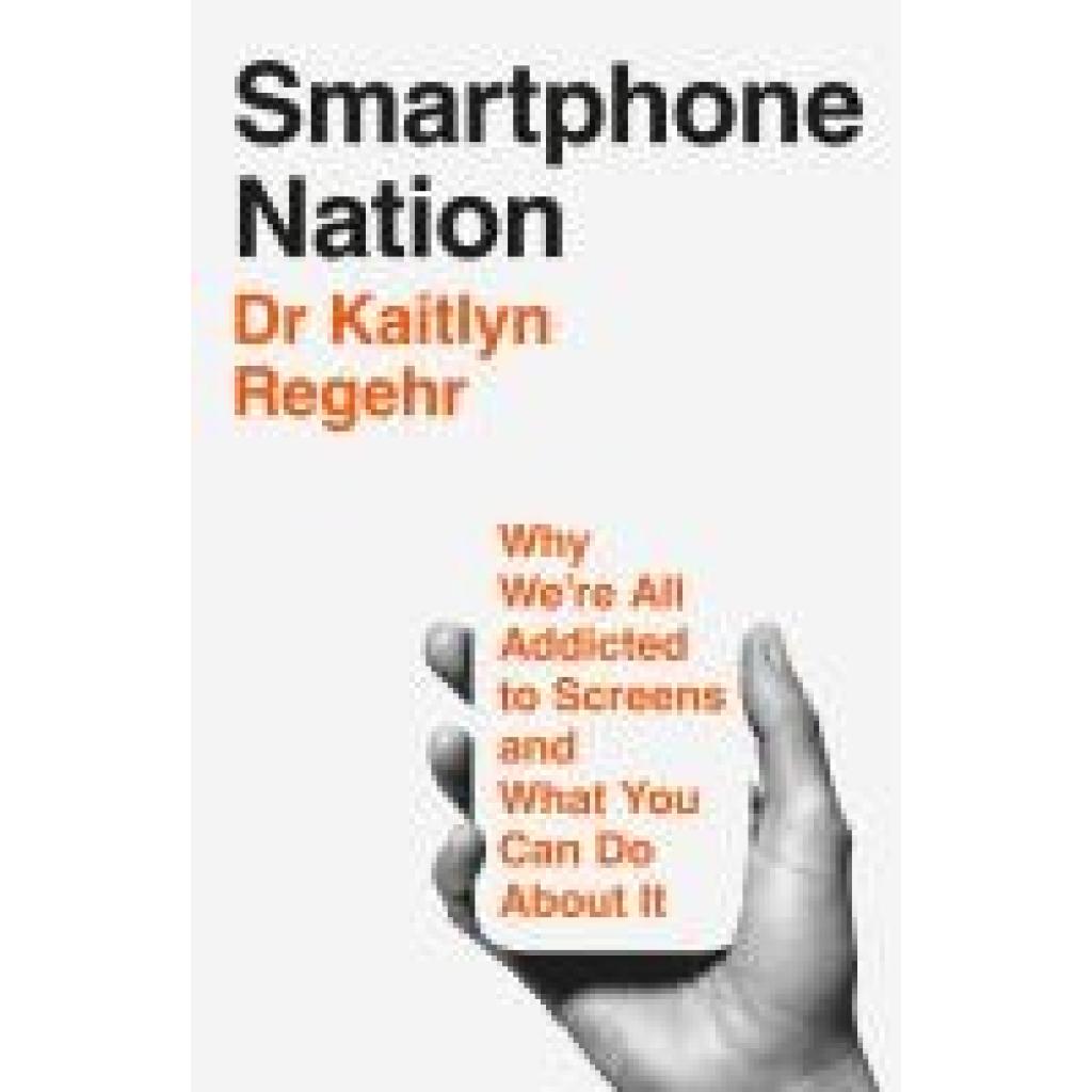 9781035069026 - Regehr Kaitlyn Smartphone Nation
