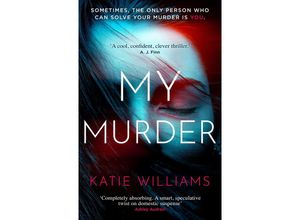 9781035400782 - My Murder - Katie Williams Kartoniert (TB)