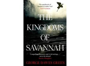 9781035401871 - The Kingdoms of Savannah - George Dawes Green Kartoniert (TB)