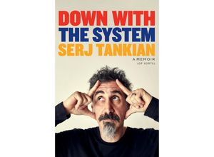 9781035403639 - Down with the System - Serj Tankian Kartoniert (TB)