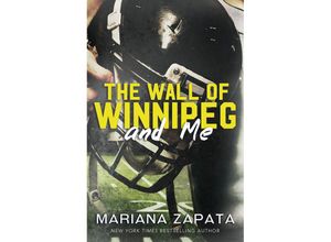 9781035408061 - The Wall of Winnipeg and Me - Mariana Zapata Taschenbuch