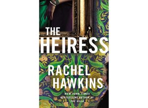 9781035409600 - The Heiress - Rachel Hawkins Kartoniert (TB)