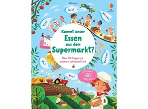 9781035700462 - Kommt unser Essen aus dem Supermarkt? - Katie Daynes Gebunden