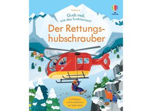 9781035700493 - Guck mal wie das funktioniert! Der Rettungshubschrauber - Lara Bryan Gebunden