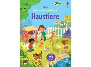 9781035700523 - Meine ersten Stickerbücher   Mein erstes Stickerbuch Haustiere - Kristie Pickersgill Kartoniert (TB)