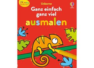 9781035701445 - Kleine Kreativ-Werkstatt Ganz einfach ganz viel ausmalen Kartoniert (TB)