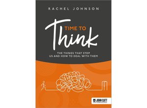 9781036004804 - Time to Think The things that stop us and how to deal with them - Rachel Johnson Taschenbuch