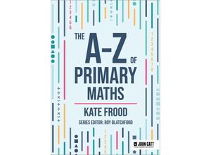 9781036005085 - The A-Z of Primary Maths - Kate Frood Taschenbuch