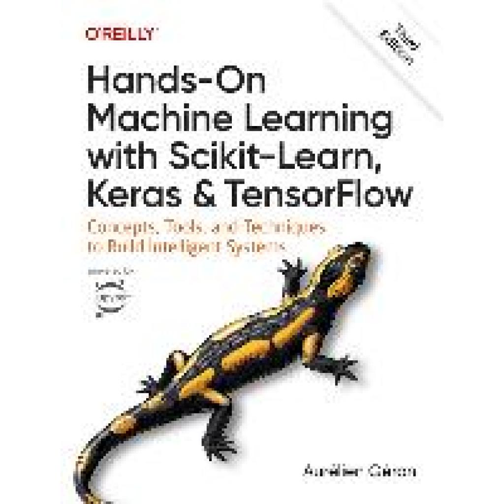 9781098125974 - Géron Aurélien Hands-On Machine Learning with Scikit-Learn Keras and TensorFlow