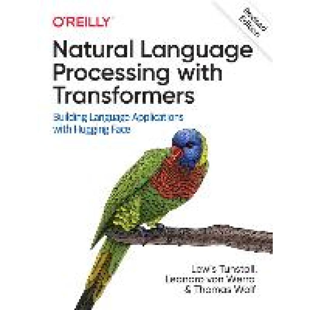 9781098136796 - Tunstall Lewis Natural Language Processing with Transformers