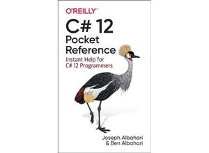 9781098147549 - C# 12 Pocket Reference - Joseph Albahari Ben Albahari Kartoniert (TB)