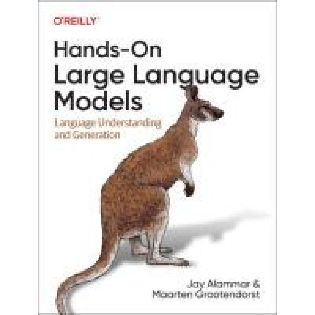 9781098150969 - Alammar Jay Hands-On Large Language Models