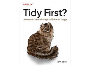 9781098151249 - Tidy First? - Kent Beck Kartoniert (TB)