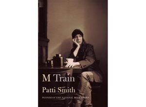 9781101875100 - M Train - Patti Smith Gebunden