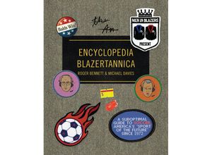 9781101875988 - Men in Blazers Present Encyclopedia Blazertannica - Roger Bennett Michael Davies Gebunden