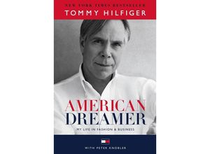 9781101886212 - American Dreamer - Tommy Hilfiger Peter Knobler Gebunden