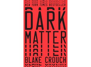 9781101904220 - Dark Matter - Blake Crouch Gebunden