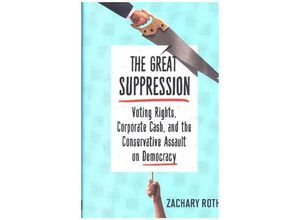 9781101905760 - The Great Suppression - Zachary Roth Gebunden