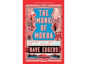 9781101971444 - The Monk of Mokha - Dave Eggers Kartoniert (TB)