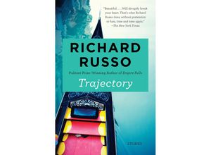 9781101971987 - Trajectory - Richard Russo Kartoniert (TB)