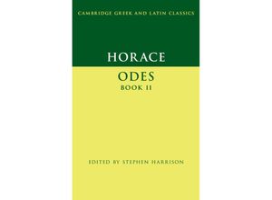 9781107600904 - Cambridge Greek and Latin Classics   Horace OdesBook2 - Horaz Kartoniert (TB)