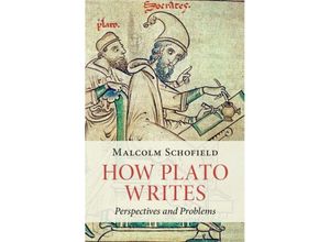 9781108483087 - How Plato Writes - Malcolm Schofield Gebunden