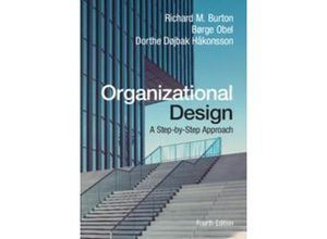 9781108717564 - Organizational Design - Richard M Burton Børge Obel Dorthe Døjbak Håkonsson Kartoniert (TB)