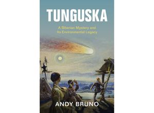 9781108840910 - Studies in Environment and History   Tunguska - Andy Bruno Gebunden