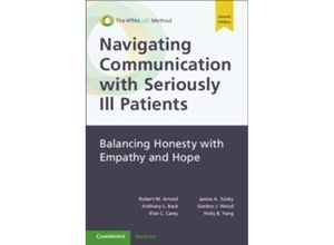 9781108925853 - Navigating Communication with Seriously Ill Patients - Robert M Arnold Anthony L Back Elise C Carey James A Tulsky Gordon J Wood Holly B Yang Kartoniert (TB)