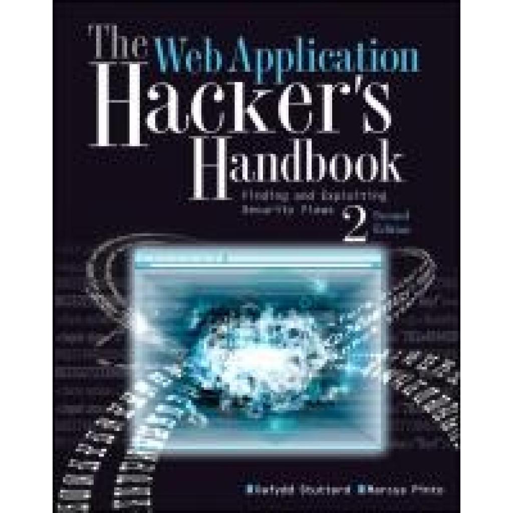 9781118026472 - The Web Application Hackers Handbook - Dafydd Stuttard Marcus Pinto Kartoniert (TB)