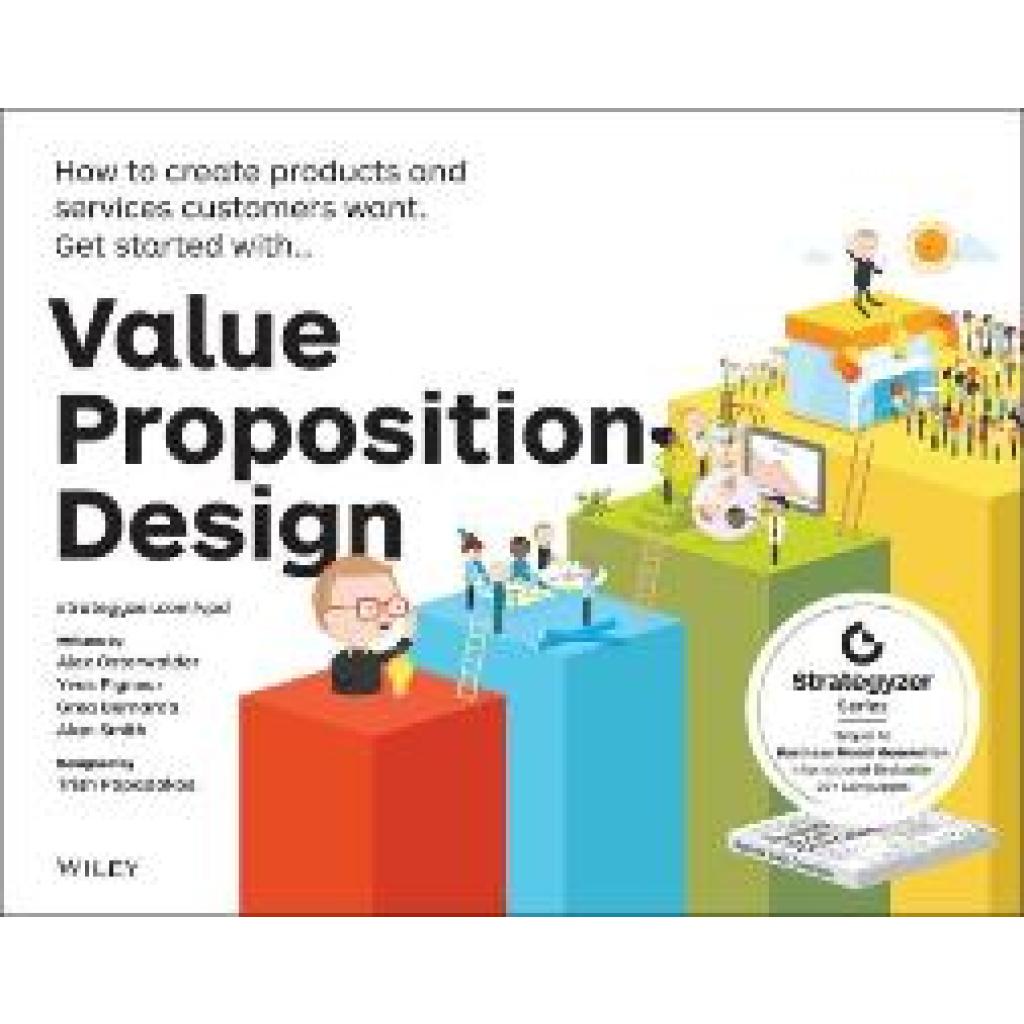 9781118968055 - Value Proposition Design - Alexander Osterwalder Yves Pigneur Gregory Bernarda Alan Smith Kartoniert (TB)