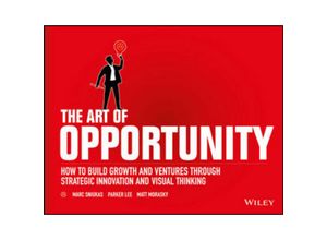 9781119151586 - The Art of Opportunity - Marc Sniukas Parker Lee Matt Morasky Kartoniert (TB)