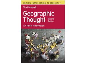 9781119602828 - Geographic Thought - Tim Cresswell Kartoniert (TB)