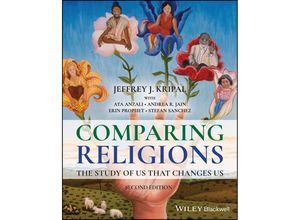 9781119653936 - Comparing Religions - Jeffrey J Kripal Ata Anzali Andrea R Jain Erin Prophet Stefan Sanchez Kartoniert (TB)