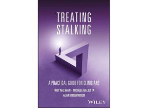 9781119856719 - Treating Stalking - Troy McEwan Michele Galietta Alan Underwood Kartoniert (TB)