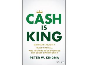 9781119983354 - Cash Is King - Peter W Kingma Gebunden