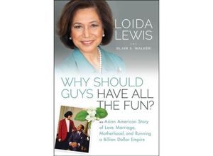 9781119989837 - Why Should Guys Have All the Fun? - Loida Lewis Blair S Walker Gebunden