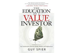 9781137278814 - The Education of a Value Investor - Guy Spier Gebunden