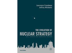 9781137573490 - The Evolution of Nuclear Strategy - Lawrence Freedman Jeffrey Michaels Kartoniert (TB)